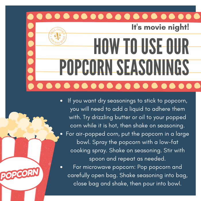 https://www.dellcovespices.com/cdn/shop/products/Howtousepopcornseasoning-dellcovespicesandmoreco_700x700.png?v=1688474718